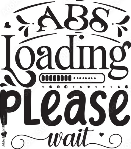 Abs loading please wait funny fitness design file