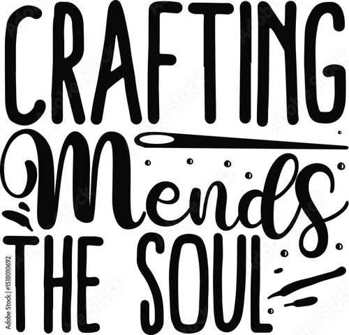Crafting mends the soul needle black design file
