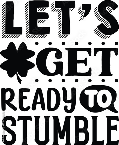 Lets get ready to stumble design file