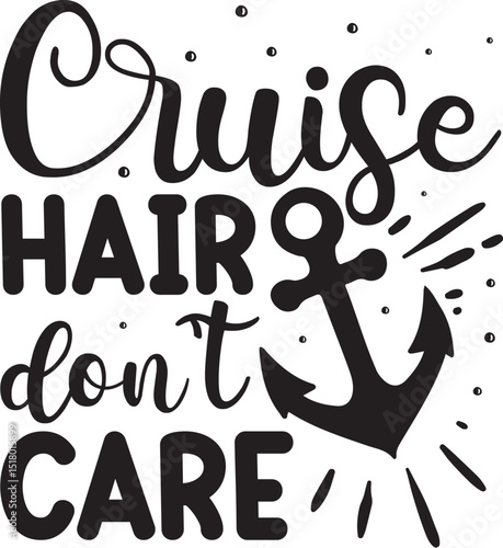 Cruise hair dont care design with anchor file