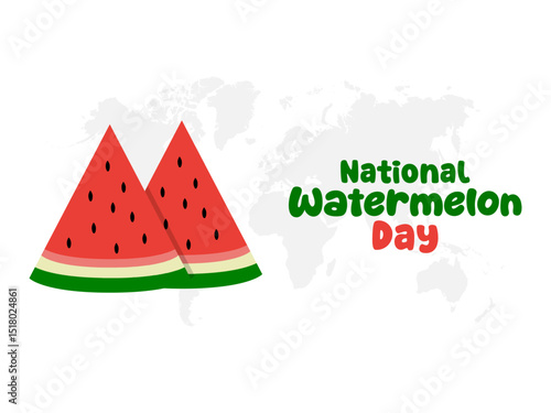 Vector graphic of National Watermelon Day for National Watermelon Day celebration.