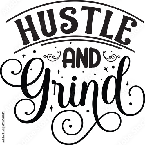 Hustle and grind motivational vector design file