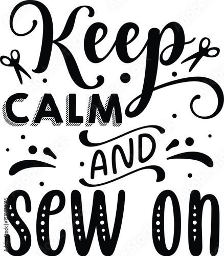 Keep calm and sew on design file