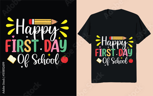 Happy 1st Day of School – Cute Back to School Kids Design

