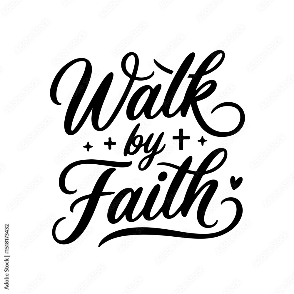 Walk by Faith. Christian Quote Vector Design Isolated on White Background Walk by Faith. Christian Quote Vector Design Isolated on White Background