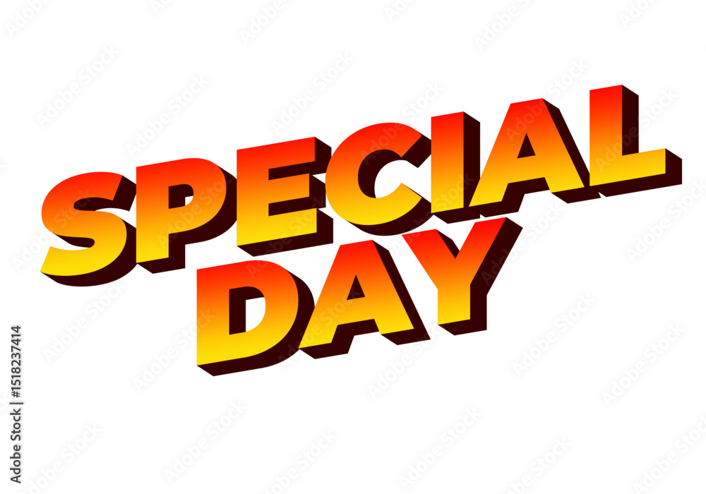 Special day. Bold 3D text style for celebration themes Special day. Bold 3D text style for celebration themes