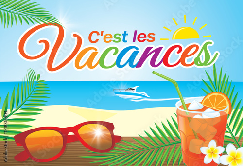 C'EST LES VACANCES 1. Illustration vectorielle.