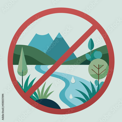 Nature landscape with prohibition symbol environmental warning
