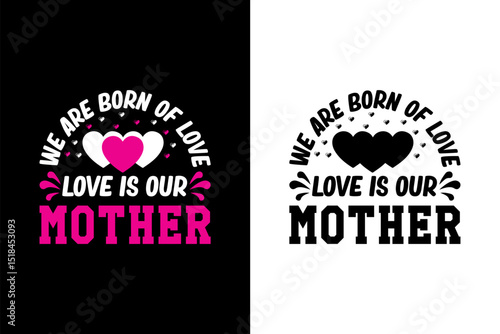 Mother love t shirt design
