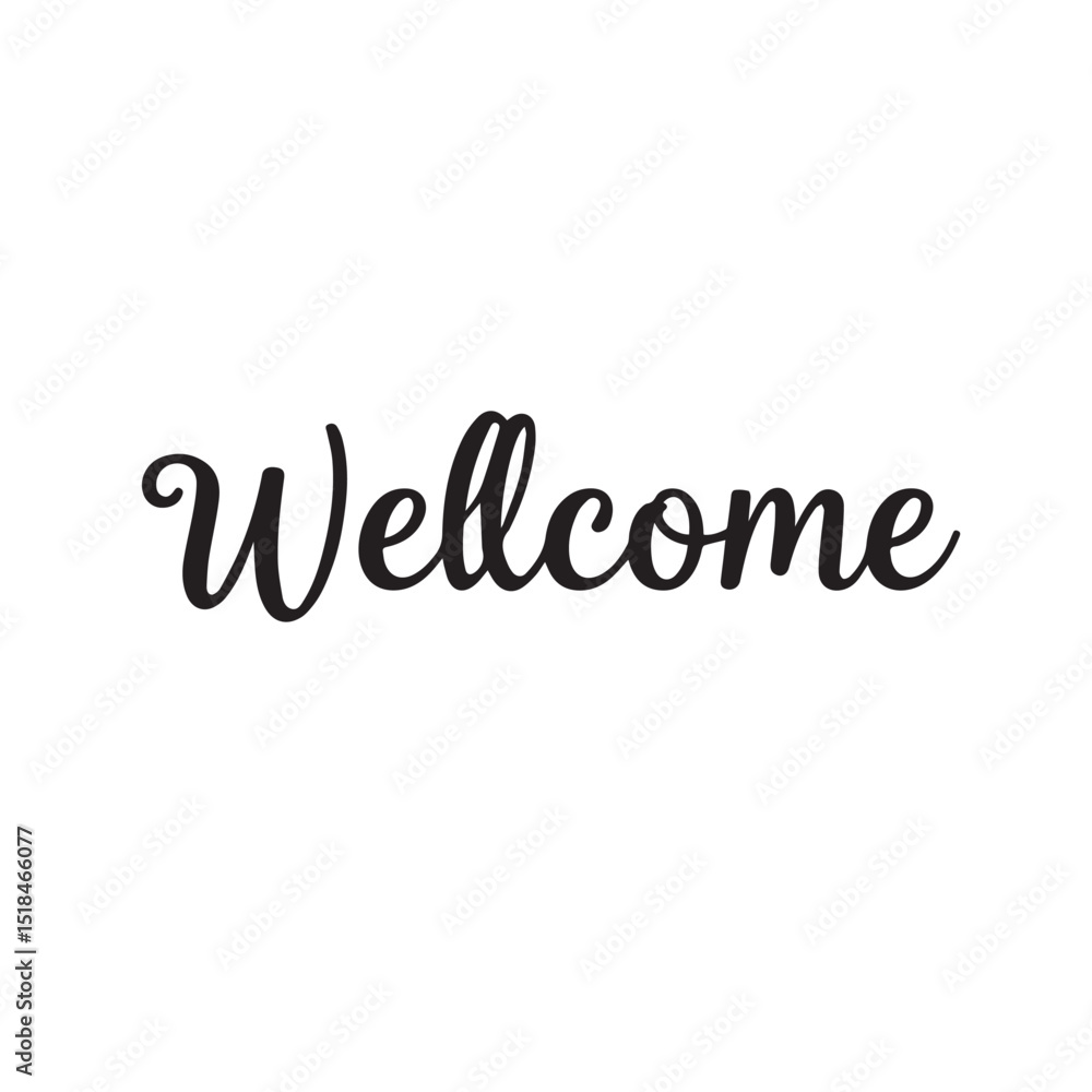 Elegant welcome sign cursive typography Elegant welcome sign cursive typography