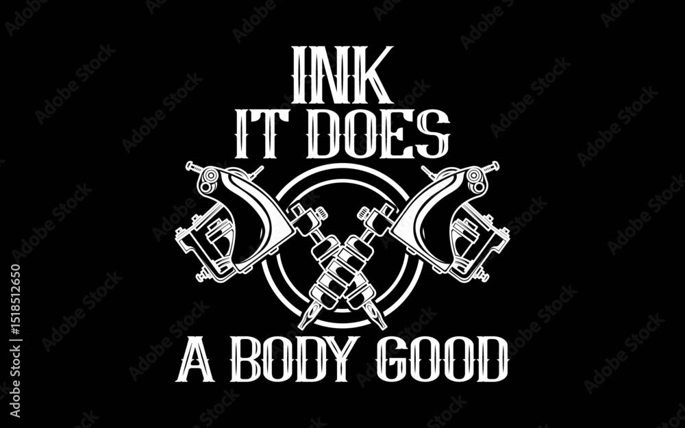 Obraz premium Tattoo Guns Vintage Ink Inked Funny tattoo Artist Gift t-shirt quotes svg design