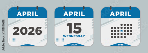 Modern Calendar icon. April. 2026 15 day. The concept of waiting for an important date. Day calendar with date April 15. Cheklist day calendar. Vector illustration.