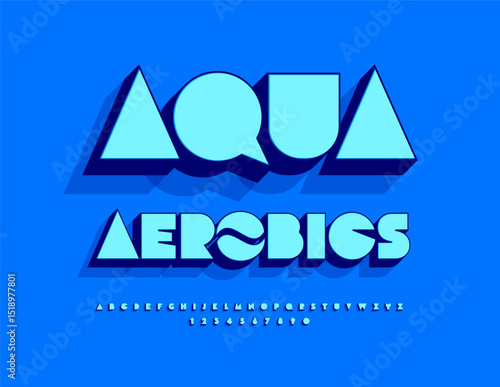 Vector Trendy template Aqua Aerobics. Modern set of Blue Alphabet Letters and Numbers. Bold  Cool 3D Font