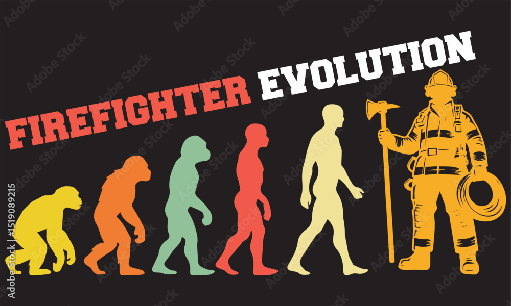 Firefighter Evolution T-shirt Design, Firefighter Evolution Design, evolution of man illustration Firefighter Evolution T-shirt Design, Firefighter Evolution Design, evolution of man illustration