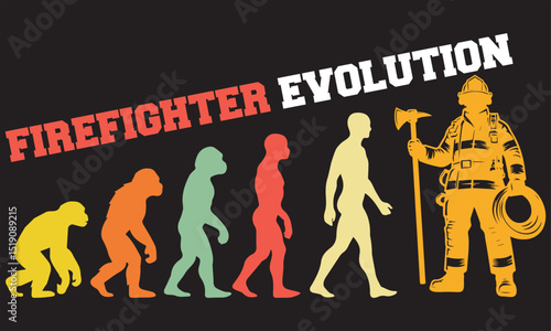 Firefighter Evolution T-shirt Design, Firefighter Evolution Design, evolution of man illustration