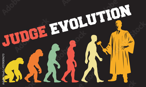 Judge Evolution T-shirt Design, Judge Evolution Design, evolution of man illustration