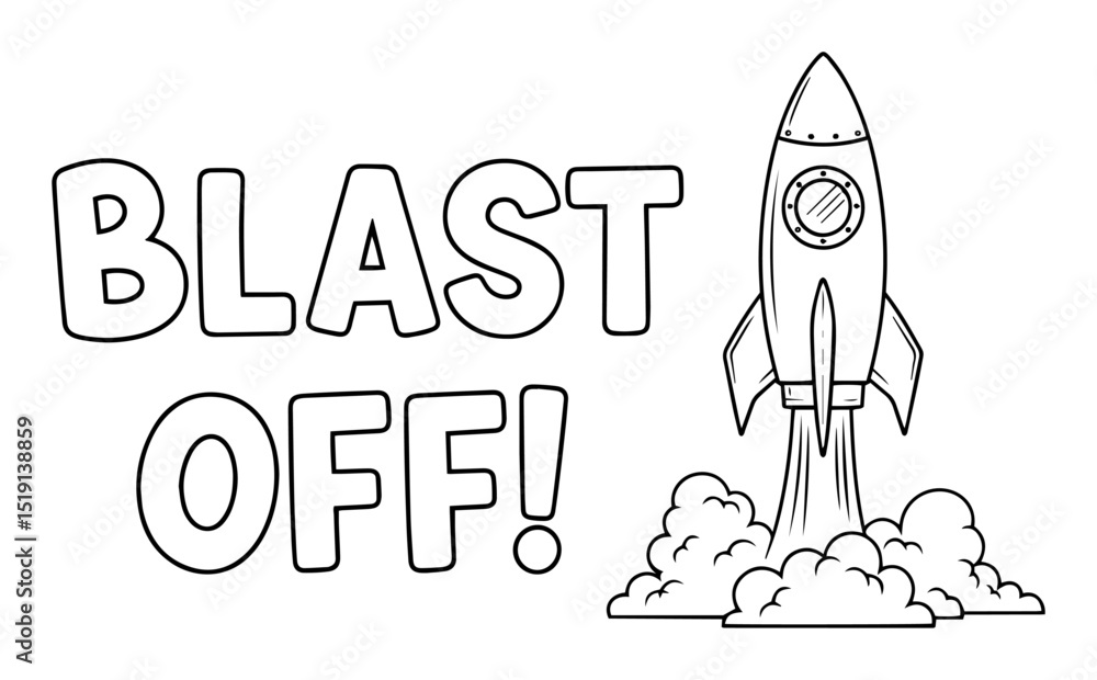 blast off quote with rocket ship launch illustration blast off quote with rocket ship launch illustration
