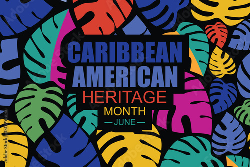 Caribbean American Heritage Month in June. Cultural Month for American people. Celebrate yearly with festivals. Happy holidays. Posters, cards, banners and backgrounds. Vector illustration