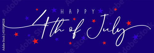 Happy 4th of July, Independence day lettering design. Fourth of July typography banner template for holiday of the United States of America. Vector illustration