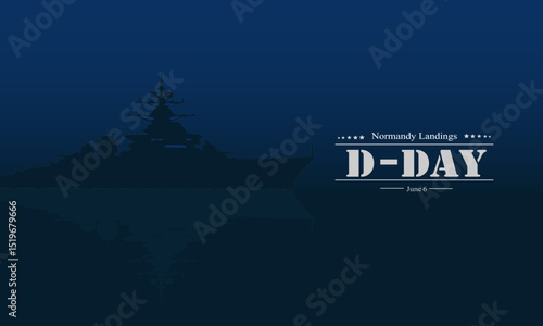 D-Day Normandy Landings June 06 Background Vector illustration