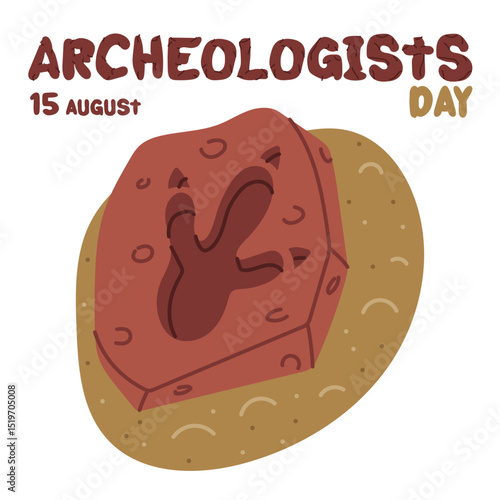 Archaeologist Day on August 15 objects for excavation. Flat color illustration. A fossil footprint of tyrannosaurus rex. Vulcanization. for postcards, posters, articles, blogs, educational materials
