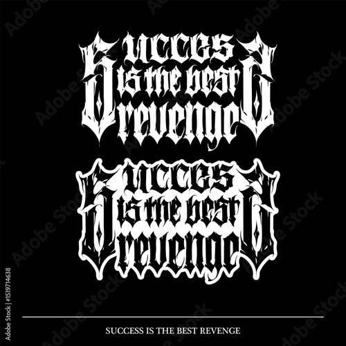 success is the best revenge