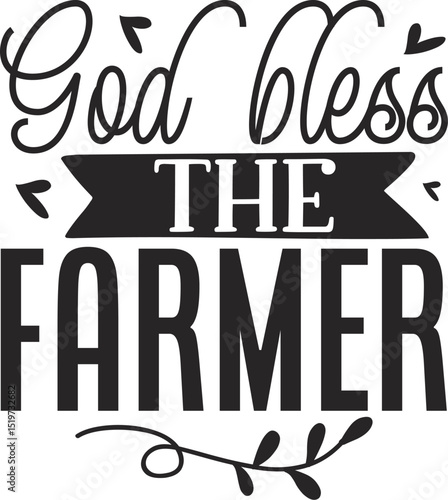 God bless the farmer design File