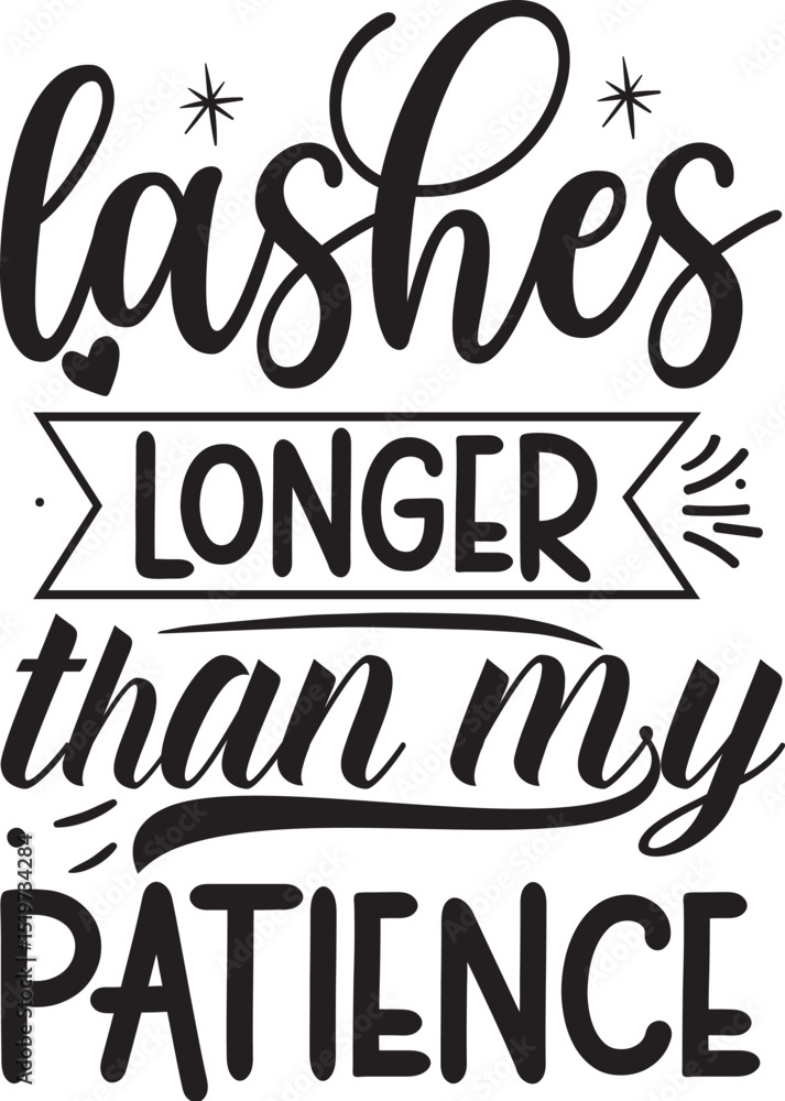Fototapeta premium Lashes longer than my patience design File