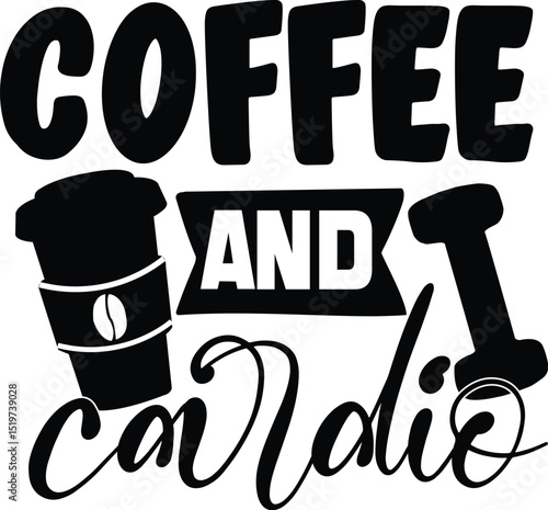 Coffee and cardio workout motivational design File