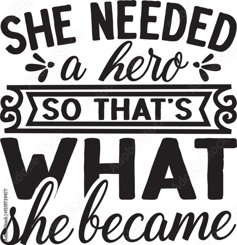 She needed a hero motivational design File