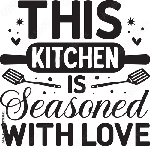 Kitchen seasoned with love typography design File