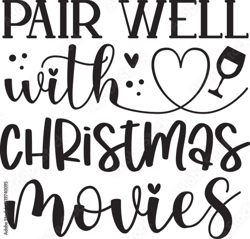 Pair well with christmas movies design File