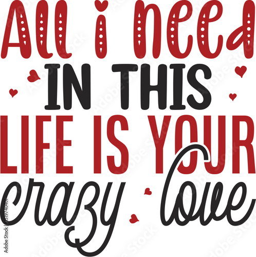 Crazy love quote vector design File