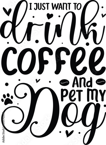Coffee and dog lover simple life design File