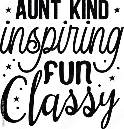 Aunt kind inspiring fun classy design File