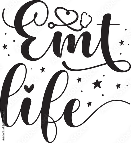 Emt life calligraphy design emergency medical services File