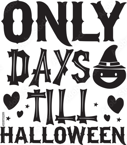 Only days till halloween festive design File