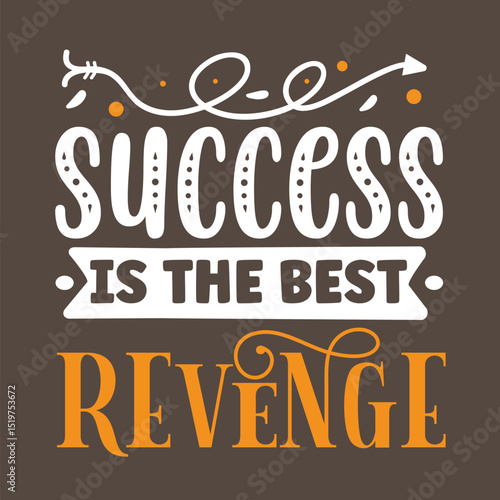 Success is the best revenge design File