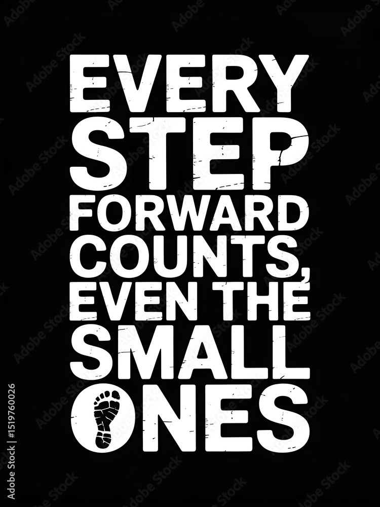 Fototapeta premium Every Step Forward Counts