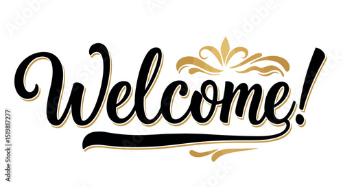 Elegant welcome sign with black and gold calligraphy and floral accents