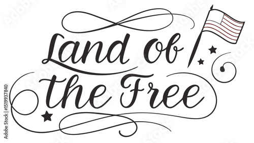 Land of the free calligraphy with american flag and stars on a white background design element vector art