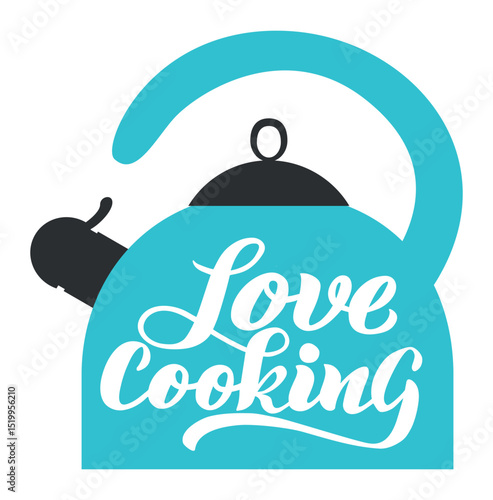 Turquoise kettle with dark gray lid and handle featuring the phrase Love Cooking written in elegant white script, conveying a passion for culinary arts