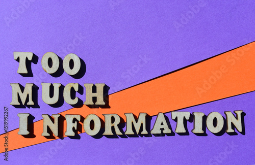 TMI acronym and words, Too Much Information