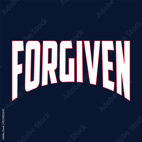 Forgiven, Easter Sunday creative concept with Calvary and three crosses. Bible quote for church ministry t-shirt print design. Vector illustration for cards, banners or posters