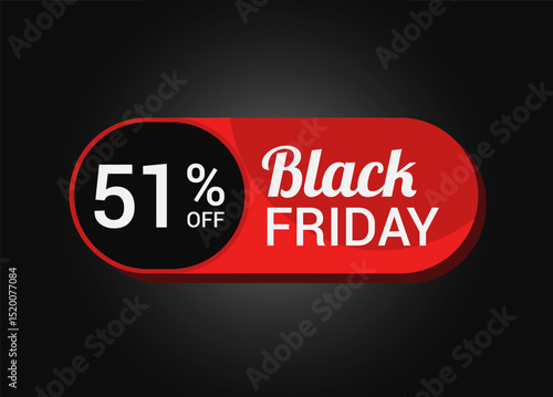 Black Friday 51% OFF Sale Sticker. Black Friday Sale Label. Fifty one, percent sale tag. Typography. Template for Banner, Promotion, Advertising, Web, Social Media post. Coupon. Vector.