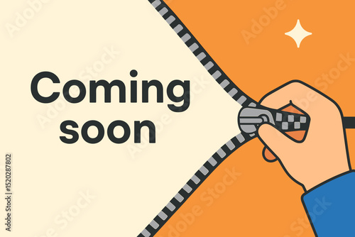Coming soon unzipping concept. Hand opening zipper reveals message. New horizons, product launch, future announcement, unveiling opportunity, exciting start. Teaser promotion vector illustration.