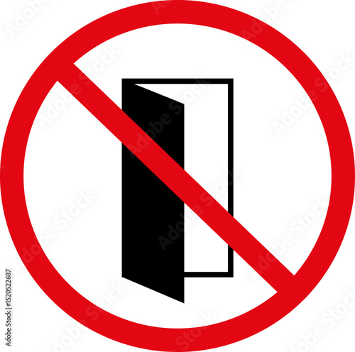 Do Not Open Door Sign
