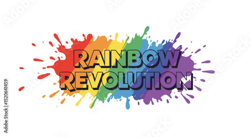 RAINBOW REVOLUTION text on a vibrant paint splatter background, symbolizing LGBTQ pride, equality, and social change movement.