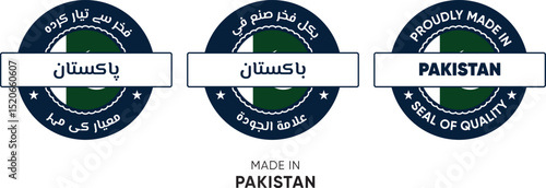Made in Pakistan. Premium labels English and Arabic, stickers, pointer, badge and symbol of Pakistan flag icon. Collection vector illustration