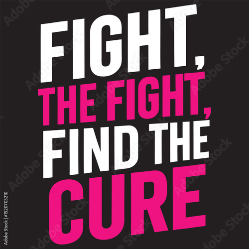 fight tyhe fight find the cure 